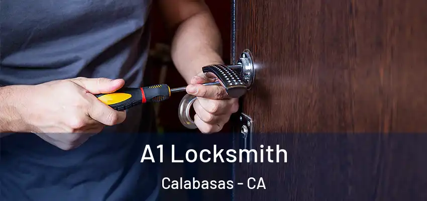  A1 Locksmith Calabasas - CA