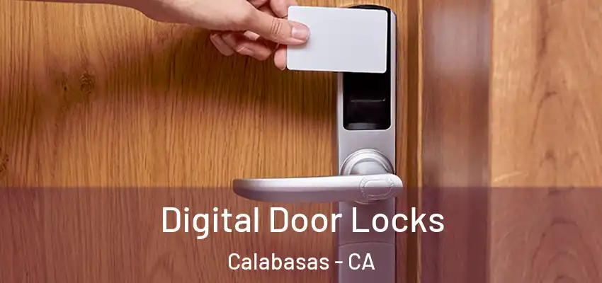  Digital Door Locks Calabasas - CA