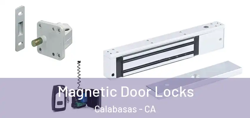  Magnetic Door Locks Calabasas - CA