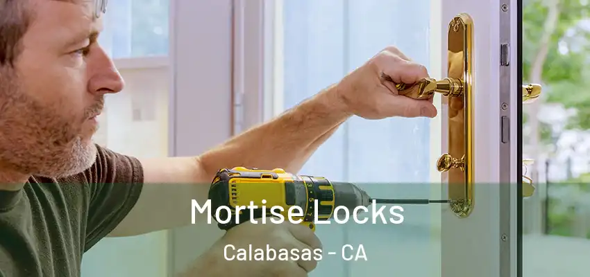  Mortise Locks Calabasas - CA