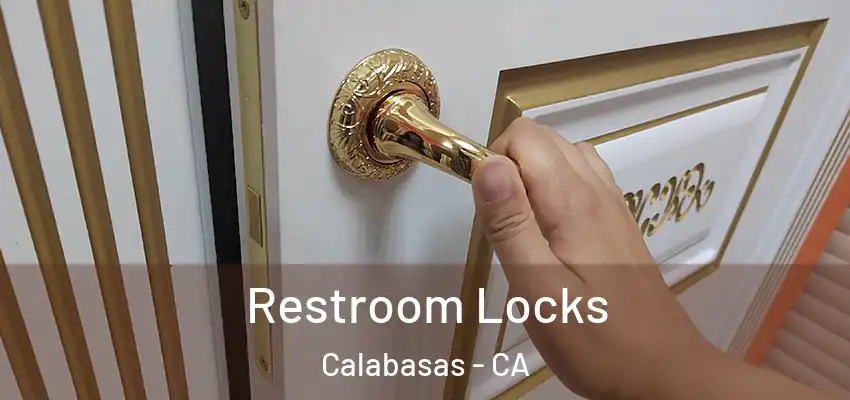  Restroom Locks Calabasas - CA