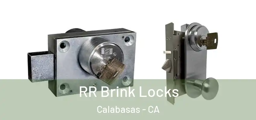  RR Brink Locks Calabasas - CA